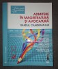 Admitere Magistratura si Avocatura - Ghidul Candidatului, Ed. a 3-a, 2019