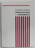 CERCETAREA INTERDISCIPLINARA A INVATAMANTULUI , , CAIETELE COLOCVIULUI , 1970