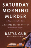 The Saturday Morning Murder: Psychoanalytic Case, a