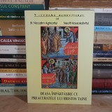 Sf. NICODIM AGHIORITUL / NEOFIT KAVSOKALIVITUL - DEASA IMPARTASANIE CU PREACURATELELE LUI HRISTOS TAINE , 2001 *