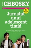 Jurnalul unui adolescent timid - Stephen Chbosky