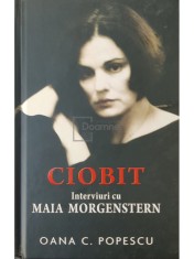Oana C. Popescu - Ciobit. Interviuri cu Maia Morgenstern (Editia: 2011) foto
