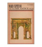 D. Tudor - Mari capitani ai lumii antice vol. III - 125643