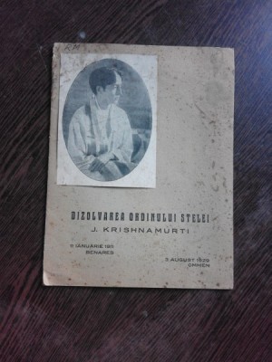 DIZOLVAREA ORDINULUI STELEI - J. KRISHNAMURI foto