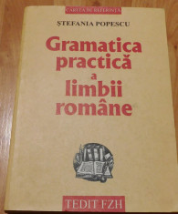 Gramatica practica a limbii romane de Stefania Popescu 2007 foto