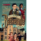 Povestile improbabile de la Baskerville Hall - Ali Standish, Oana Celia Gheorghiu