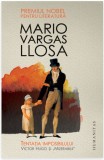 Tentatia imposibilului - Mario Vargas Llosa