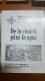 De la răsărit p&acirc;nă la apus, 9-10 septembrie-octombrie 2017 028