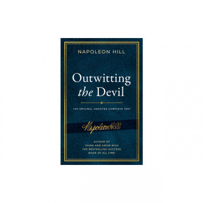 Outwitting the Devil: The Complete Text, Reproduced from Napoleon Hill&amp;#039;s Original Manuscript, Including Never-Before-Published Content foto