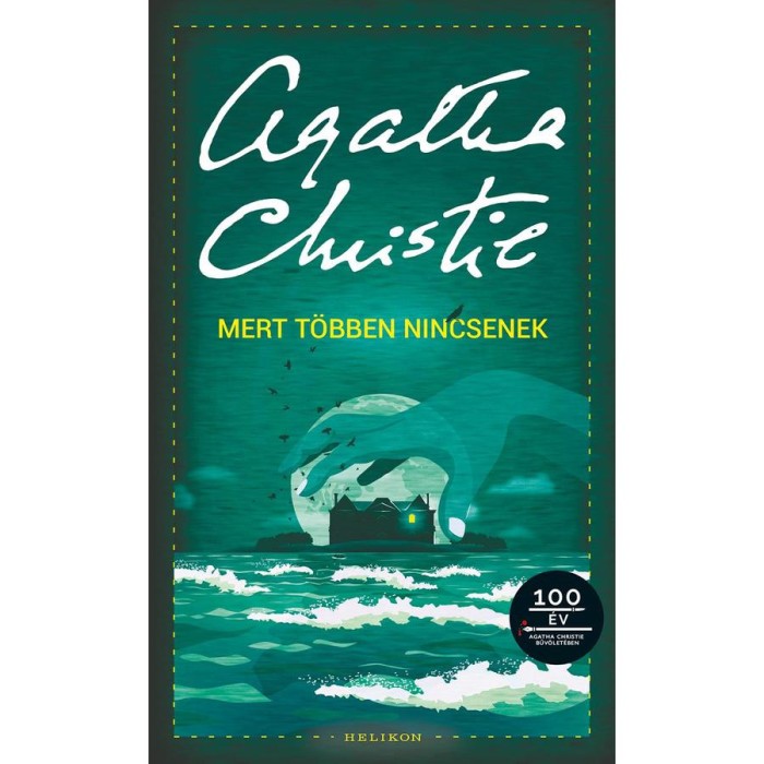 Mert t&ouml;bben nincsenek - Agatha Christie