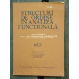 STRUCTURI DE ORDINE IN ANALIZA FUNCTIONALA VOL 2