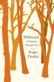 Wildwood: A Journey Through Trees