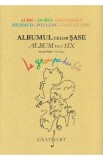 Albumul celor sase pentru pian - Auric, Durey, Honegger, Milhaud, Poulenc, Tailleferre