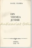 Cumpara ieftin Din Vremea Junimii - Pavel Florea, Omnia, 1993, Studii Literare, Carte
