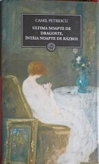 ULTIMA NOAPTE DE DRAGOSTE, INTAIA NOAPTE DE RAZBOI-CAMIL PETRESCU-231998