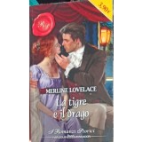 LA TIGRE E IL DRAGO-MERLINE LOVELACE-243668