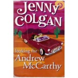 Jenny Colgan - Looking for Andrew McCarthy - 109894