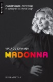 Via&Aring;&pound;a cu sora mea Madonna - Paperback - Christopher Ciccone - Humanitas