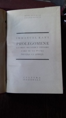 PROLEGOMENE LA ORICE METAFIZICA VIITOARE CARE SE VA PUTEA INFATISA CA STIINTA - IMMANUEL KANT foto