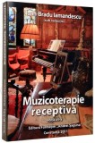 Muzicoterapia receptiva - Ioan-Bradu Iamandescu