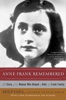 Anne Frank Remembered: The Story of the Woman Who Helped to Hide the Frank Family foto