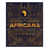 Africana - An Encyclopedia of an Amazing Continent, Mayowa Alabi, Kim Chakanetsa