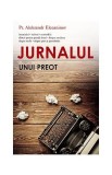 Jurnalul unui preot - Paperback brosat - Aleksandr Elceaninov - Sophia