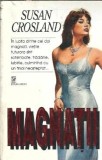 Magnatii - Roman de Susan Crosland, Editura Miron, 1983, 508 pagini, Carte clasica, Literatura straina