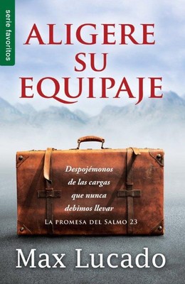 Aligere su Equipaje = Traveling Light
