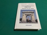 VIAȚA MAREȘALULUI PREZAN * PROFESIA DE A FI ROM&Acirc;N / GRIGORE STAMATE /2015 *