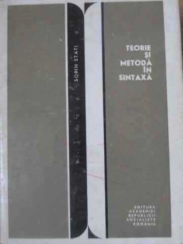 TEORIE SI METODA IN SINTAXA-SORIN STATI-228899