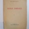 GIOSUE CARDUCCI de ALEXANDRU BALACI , 1947 , CONTINE DEDICATIA AUTORULUI