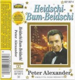 Caseta Peter Alexander &lrm;&ndash; Heidschi - Bum - Beidschi, originala