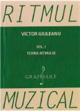 Ritmul muzical. Volumul I | Victor Giuleanu, Grafoart