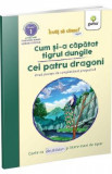 Cum si-a capatat tigrul dungile. Cei patru dragoni