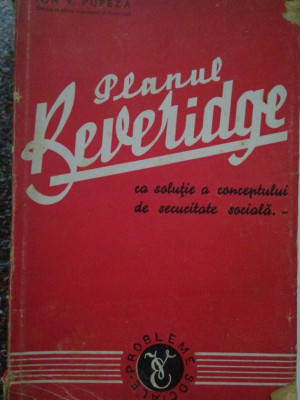 Ion V. Pupeza - Planul Beveridge (1944) foto