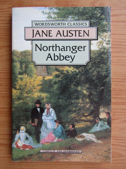 Jane Austen - Northanger Abbey