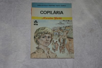 Copilaria - Maxim Gorki - 1988 foto