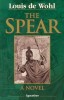 Carte The Spear, Roman istoric de Louis de Wohl despre ultimele zile ale lui Christos, in engleza