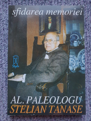 Al. Paleologu, Stelian Tanase-Sfidarea memoriei, 1996, 268 pag, stare f buna foto