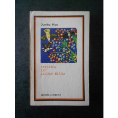 DUMITRU MICU - ESTETICA LUI LUCIAN BLAGA