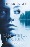 Cantaretul nocturn Johanna Mo - Roman fictiune brosat RAO