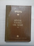 SFANTUL VASILE CEL MARE Inchinare la 1600 de ani de la savarsirea sa - Biblioteca Teologica