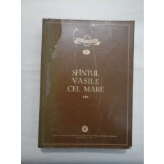 SFANTUL VASILE CEL MARE Inchinare la 1600 de ani de la savarsirea sa - Biblioteca Teologica
