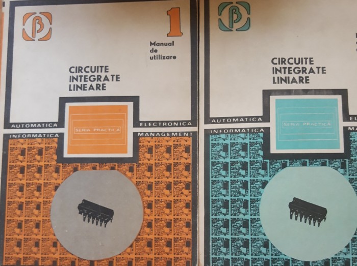 Circuite integrate liniare. Manual de utilizare - M. Bodea. 2 vol