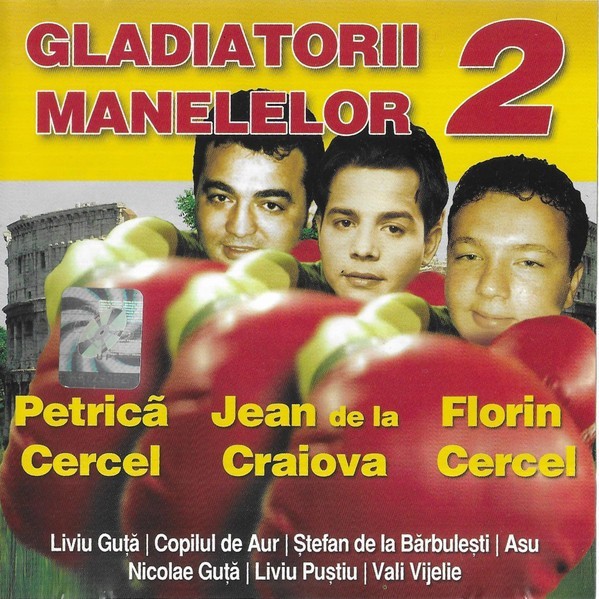 Various - Gladiatorii Manelelor 2, CD