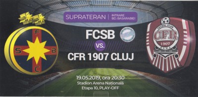 M5 - BILET ACCES PARCARE - FCSB STEAUA - CFR 1907 CLUJ - 19 05 2019 foto