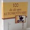 100 DE CAI SPRE AUTOMOTIVARE de STEVE CHANDLER , 2006 , INTENS SUBLINIATA