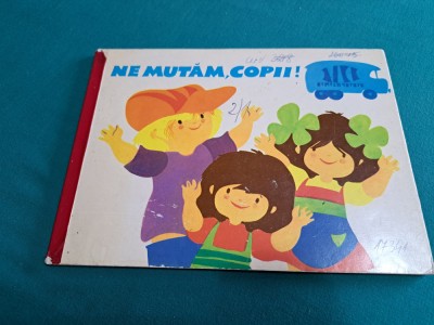 NE MUTĂM, COPII! / EVA SONTAG/ COMPLET CARTONATĂ * 60 foto