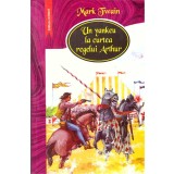 Mark Twain - Un yankeu la curtea regelui Arthur - 137344